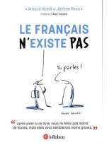 FRANÇAIS N'EXISTE PAS, LE