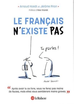 FRANÇAIS N'EXISTE PAS, LE