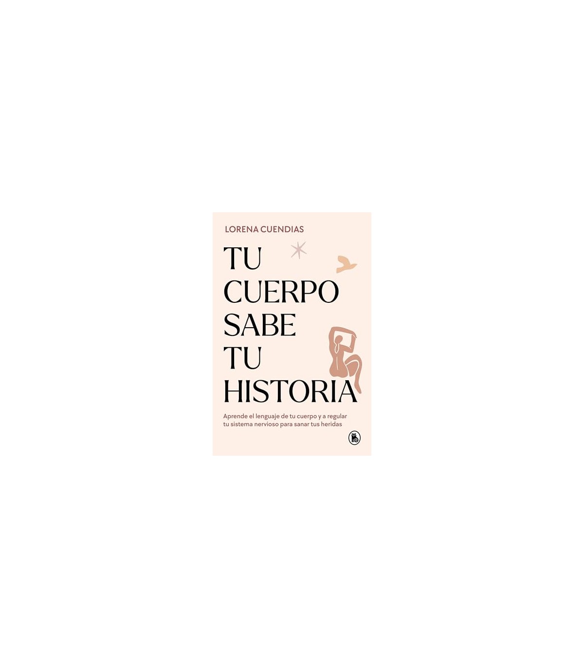 TU CUERPO SABE TU HISTORIA