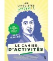 CAHIER D'ACTIVITES, LE 80 JEUX SUR LA LANGUE FRANÇAISE