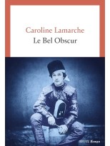 BEL OBSCUR, LE