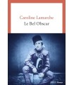 BEL OBSCUR, LE