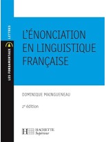 ÉNONCIATION EN LINGUISTIQUE FRANÇAISE, L'