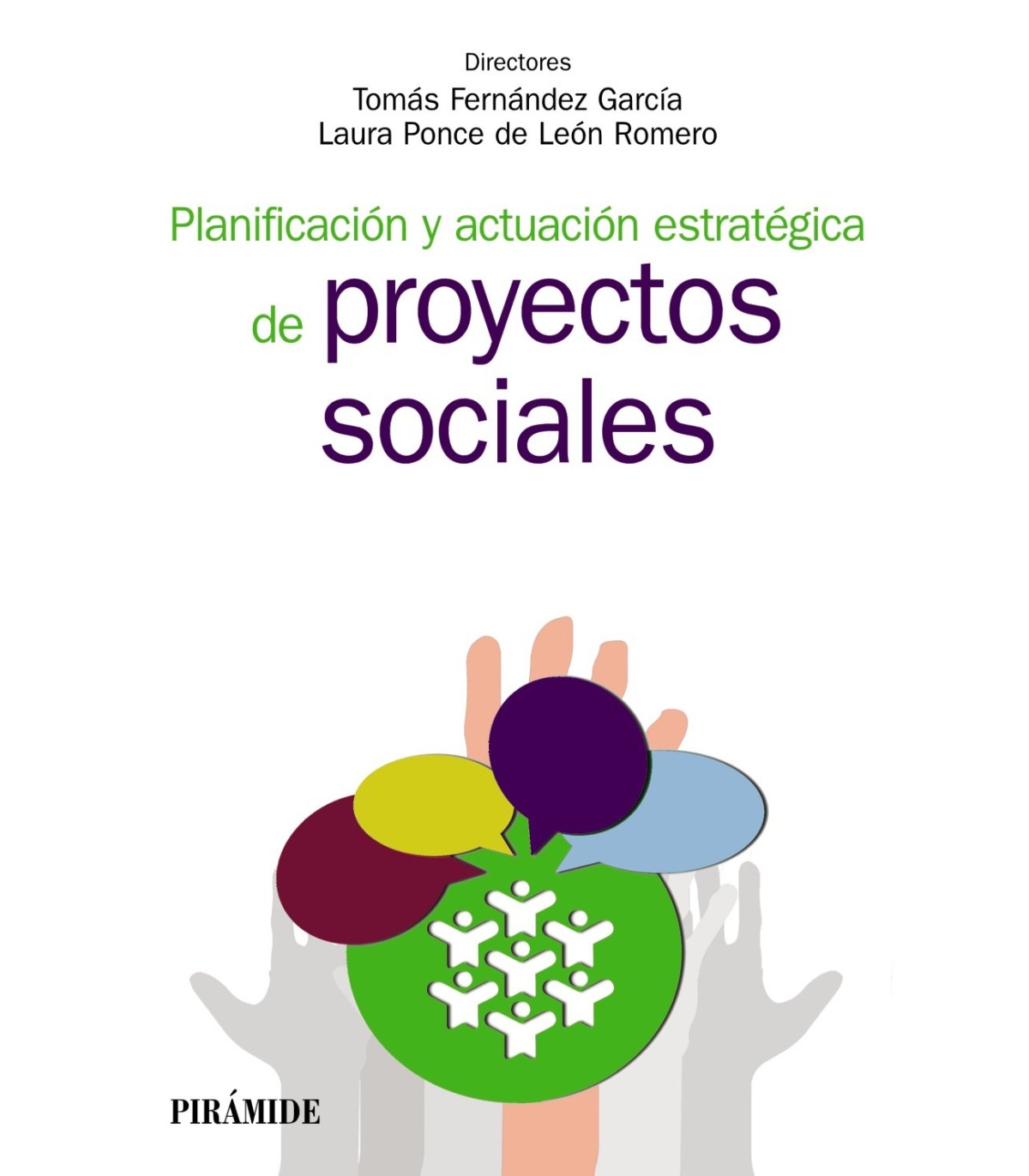 PLANIFICACIÓN Y ACTUACIÓN ESTRATÉGICA DE PROYECTOS SOCIALES