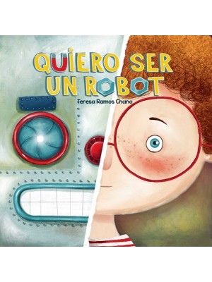 QUIERO SER UN ROBOT