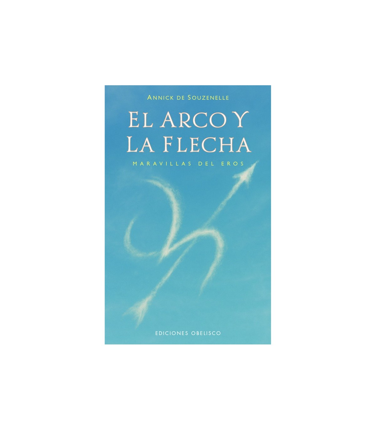 ARCO Y LA FLECHA, EL