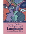 GENES, BRAINS, EVOLUTION AND LANGUAGE