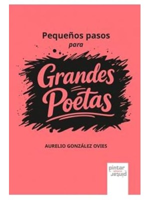 PEQUEÑOS PASOS PARA GRANDES POETAS