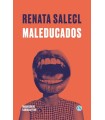 MALEDUCADOS