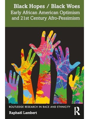 BLACK HOPES BLACK WOES