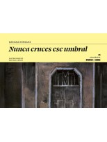 NUNCA CRUCES ESE UMBRAL