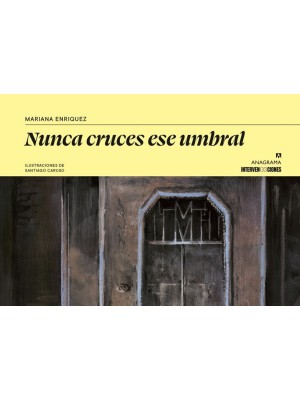 NUNCA CRUCES ESE UMBRAL