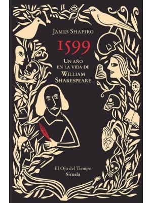 1599. UN AÑO EN LA VIDA DE WILLIAM SHAKESPEARE