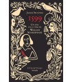 1599. UN AÑO EN LA VIDA DE WILLIAM SHAKESPEARE