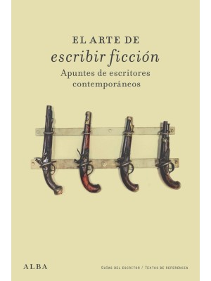 ARTE DE ESCRIBIR FICCIÓN, EL