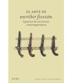 ARTE DE ESCRIBIR FICCIÓN, EL