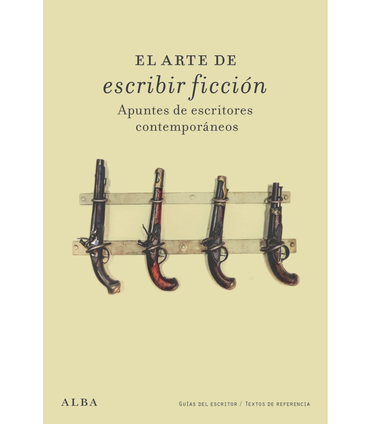 ARTE DE ESCRIBIR FICCIÓN, EL