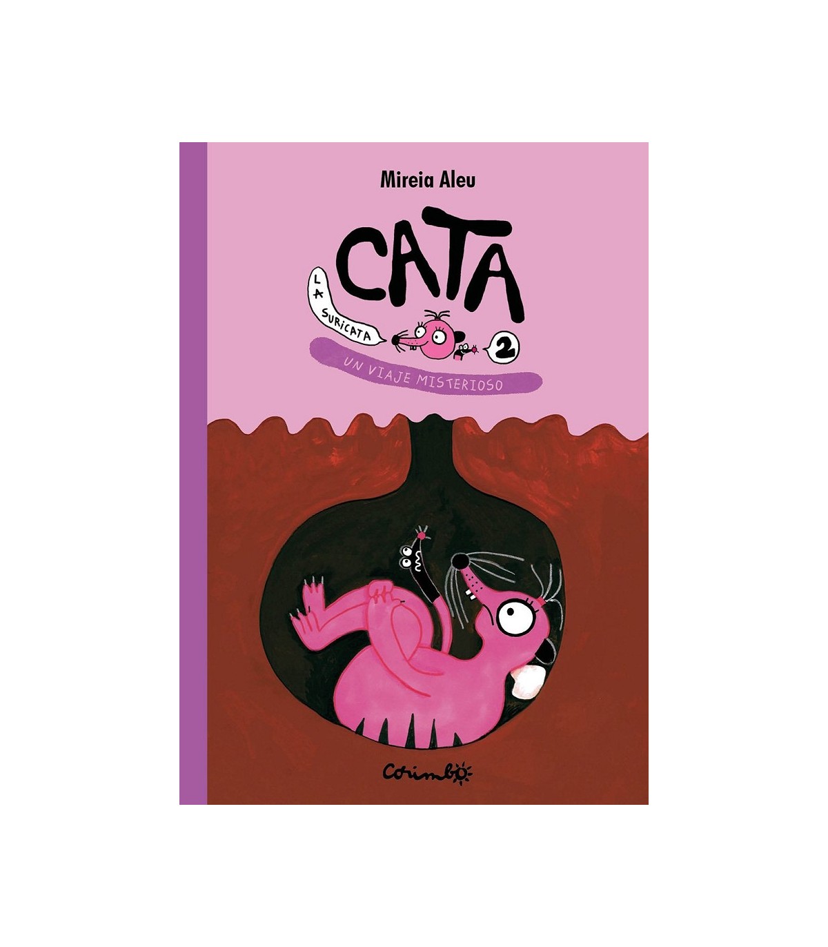 CATA LA SURICATA. UN VIAJE MISTERIOSO. VOL.2