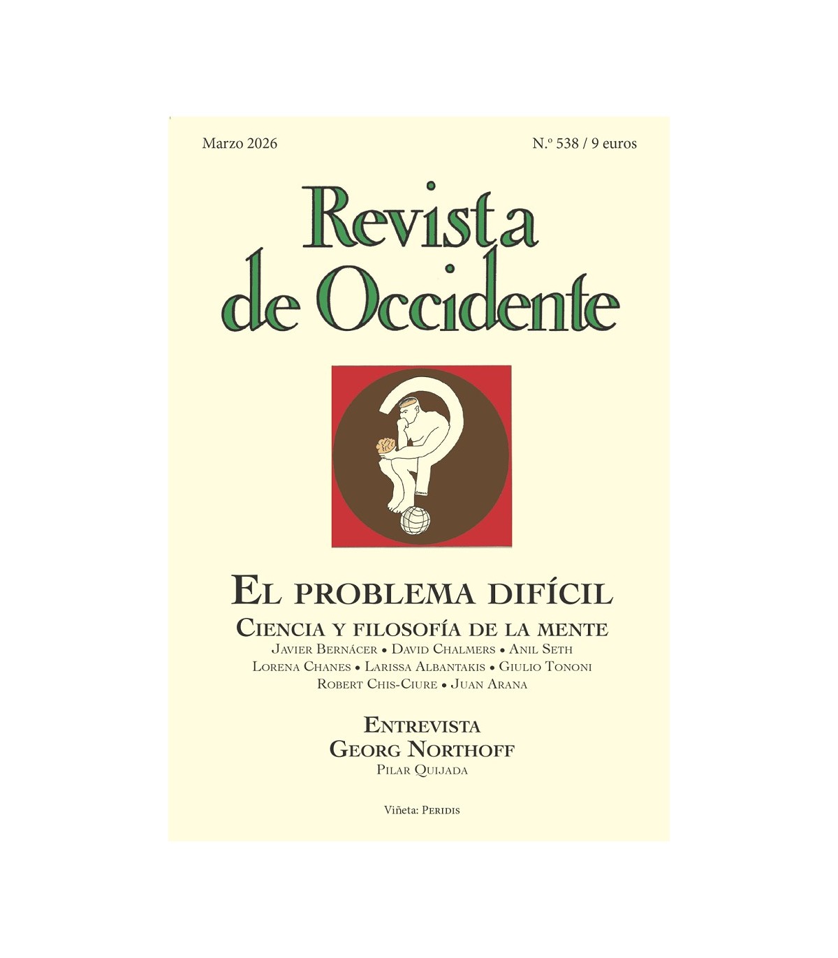 REVISTA DE OCCIDENTE 538: EL PROBLEMA DIFÍCIL. CIENCIA Y FILOSOFÍA DE LA MENTE