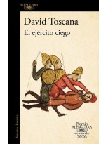 EJÉRCITO CIEGO, EL (PREMIO ALFAGUARA DE NOVELA 2026)