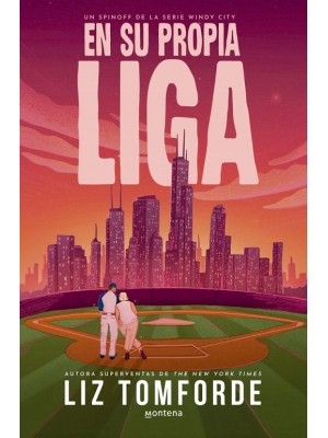 EN SU PROPIA LIGA (WINDY CITY)