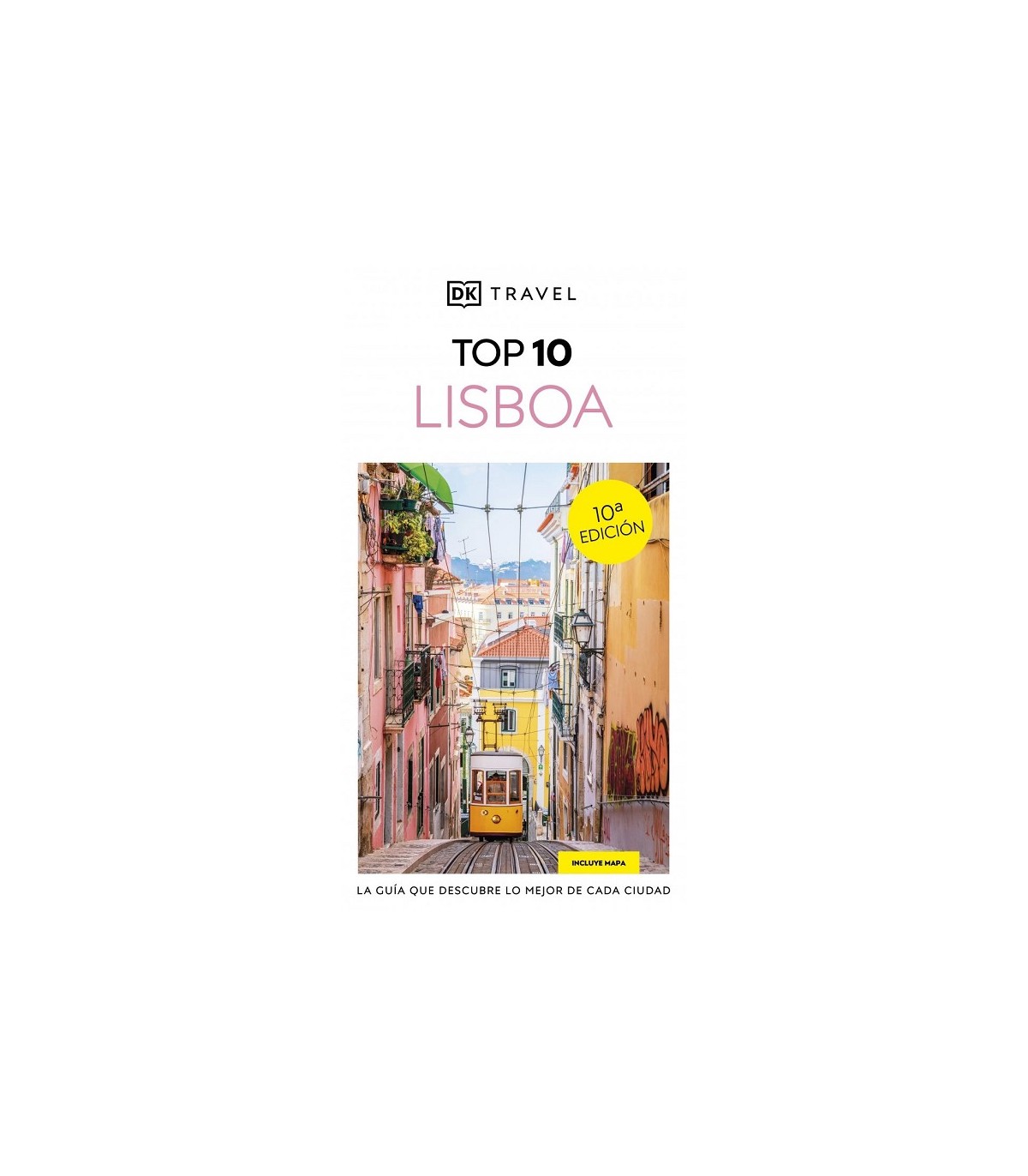 LISBOA (GUÍAS VISUALES TOP 10)