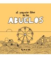 PEQUEÑO LIBRO DE LOS ABUELOS, EL