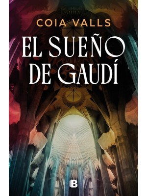 SUEÑO DE GAUDÍ, EL