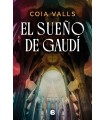 SUEÑO DE GAUDÍ, EL