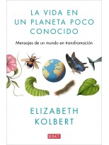 VIDA EN UN PLANETA POCO CONOCIDO, LA