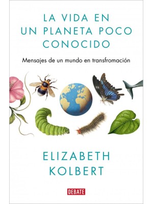 VIDA EN UN PLANETA POCO CONOCIDO, LA