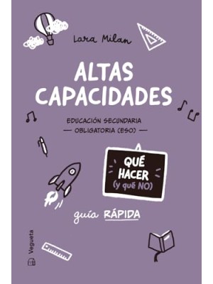 ALTAS CAPACIDADES. QUÉ HACER (Y QUÉ NO)