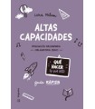ALTAS CAPACIDADES. QUÉ HACER (Y QUÉ NO)