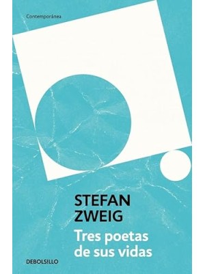 TRES POETAS DE SUS VIDAS