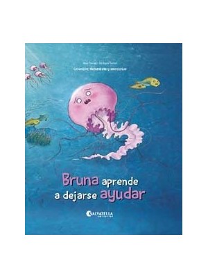 BRUNA APRENDE A DEJARSE AYUDAR