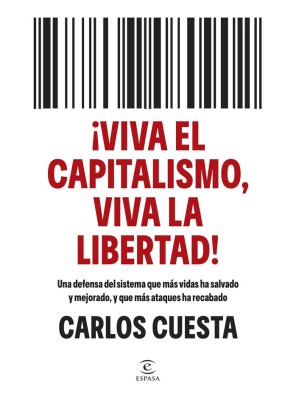 VIVA EL CAPITALISMO, VIVA LA LIBERTAD!