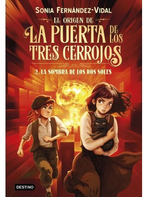 ORIGEN DE LA PUERTA DE LOS TRES CERROJOS 2. LA SOMBRA DE LOS DOS SOLES