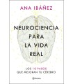 NEUROCIENCIA PARA LA VIDA REAL