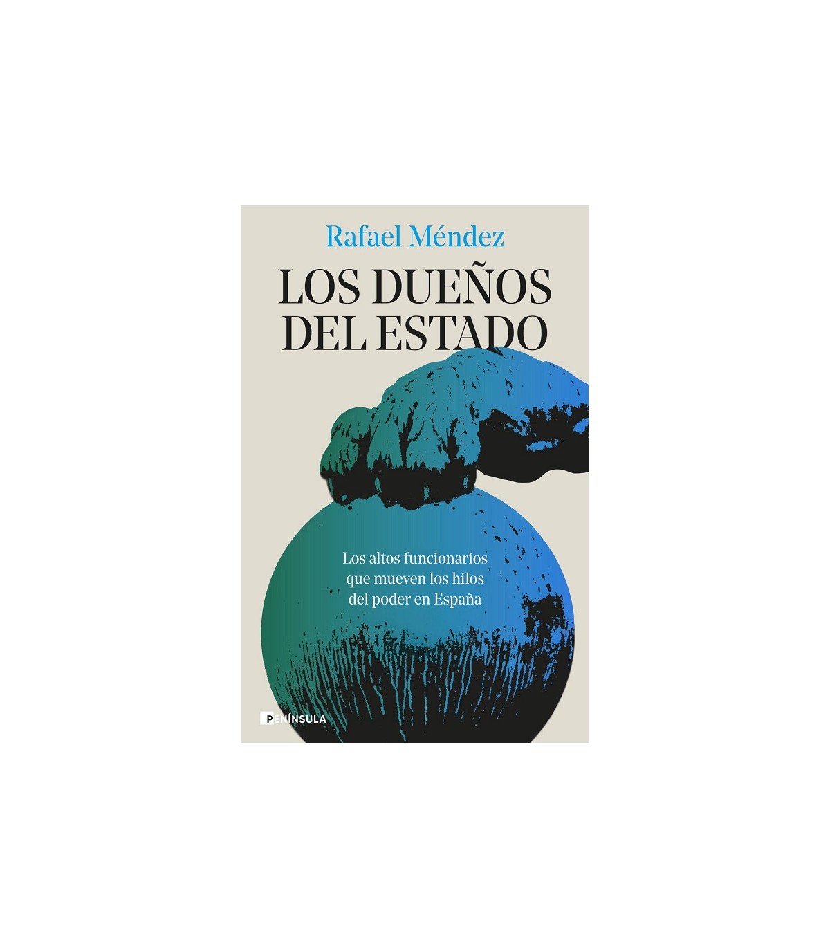 DUEÑOS DEL ESTADO, LOS