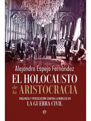 HOLOCAUSTO DE LA ARISTOCRACIA, EL