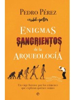 ENIGMAS SANGRIENTOS DE LA ARQUEOLOGÍA