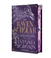 RAVEN SCHOLAR (EDICIÓN ESPECIAL LIMITADA EN TAPA DURA CON CANTOS PINTADOS)