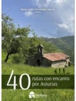 40 RUTAS CON ENCANTO POR ASTURIAS
