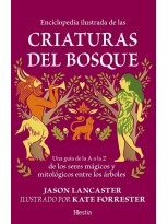 ENCICLOPEDIA ILUSTRADA DE LAS CRIATURAS DEL BOSQUE