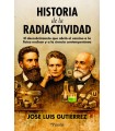 HISTORIA DE LA RADIACTIVIDAD