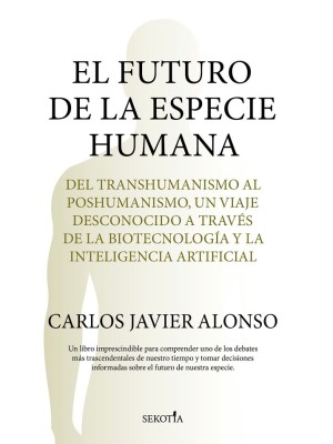 FUTURO DE LA ESPECIE HUMANA, EL