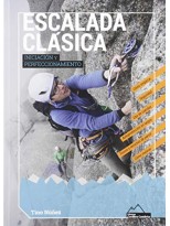 ESCALADA CLÁSICA. INICIACIÓN Y PERFECCIONAMIENTO
