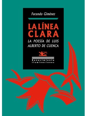 LÍNEA CLARA, LA POESÍA DE LUIS ALBERTO DE CUENCA
