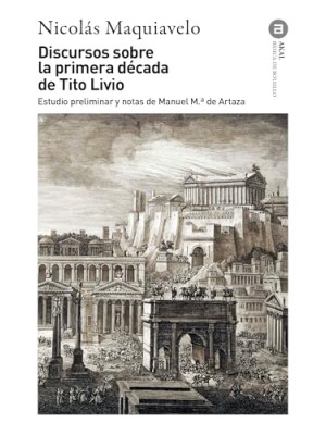 DISCURSOS SOBRE LA PRIMERA DÉCADA DE TITO LIVIO