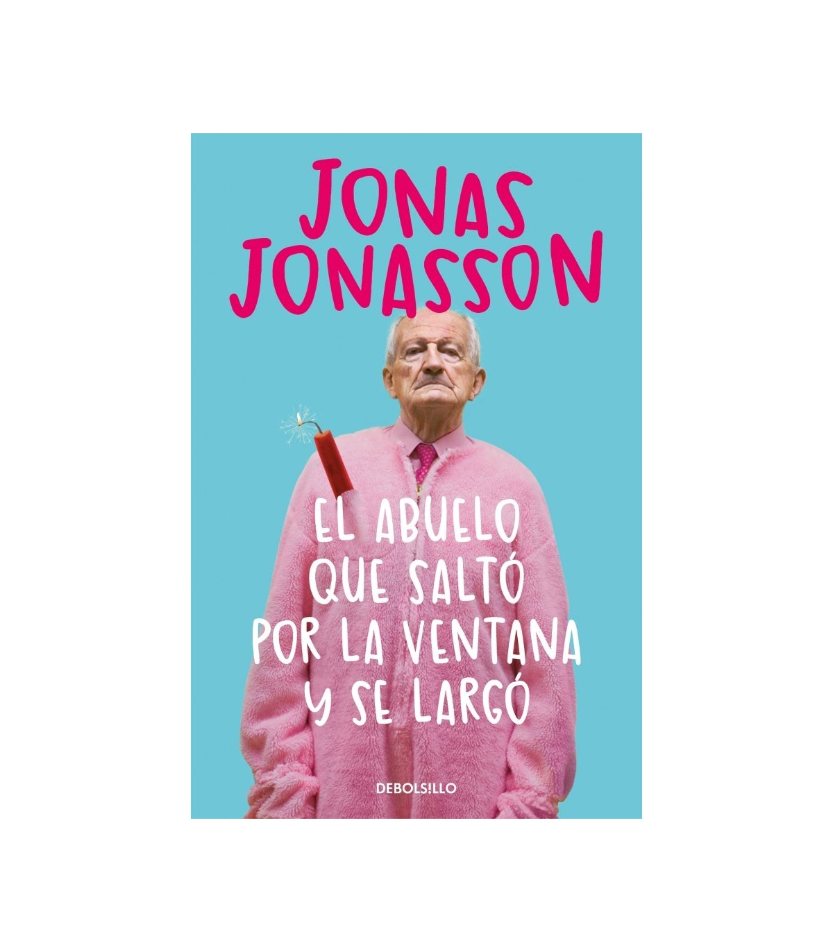 ABUELO QUE SALTÓ POR LA VENTANA Y SE LARGÓ, EL